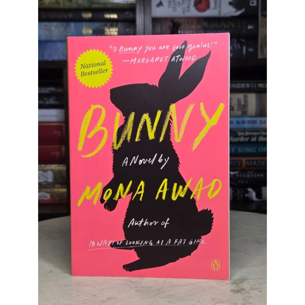 BUNNY A Novel By Author Mona Awad Signed Softcover Book Funny Dark Humor